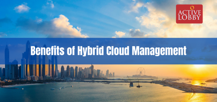 Hybrid Cloud Management-Benefits