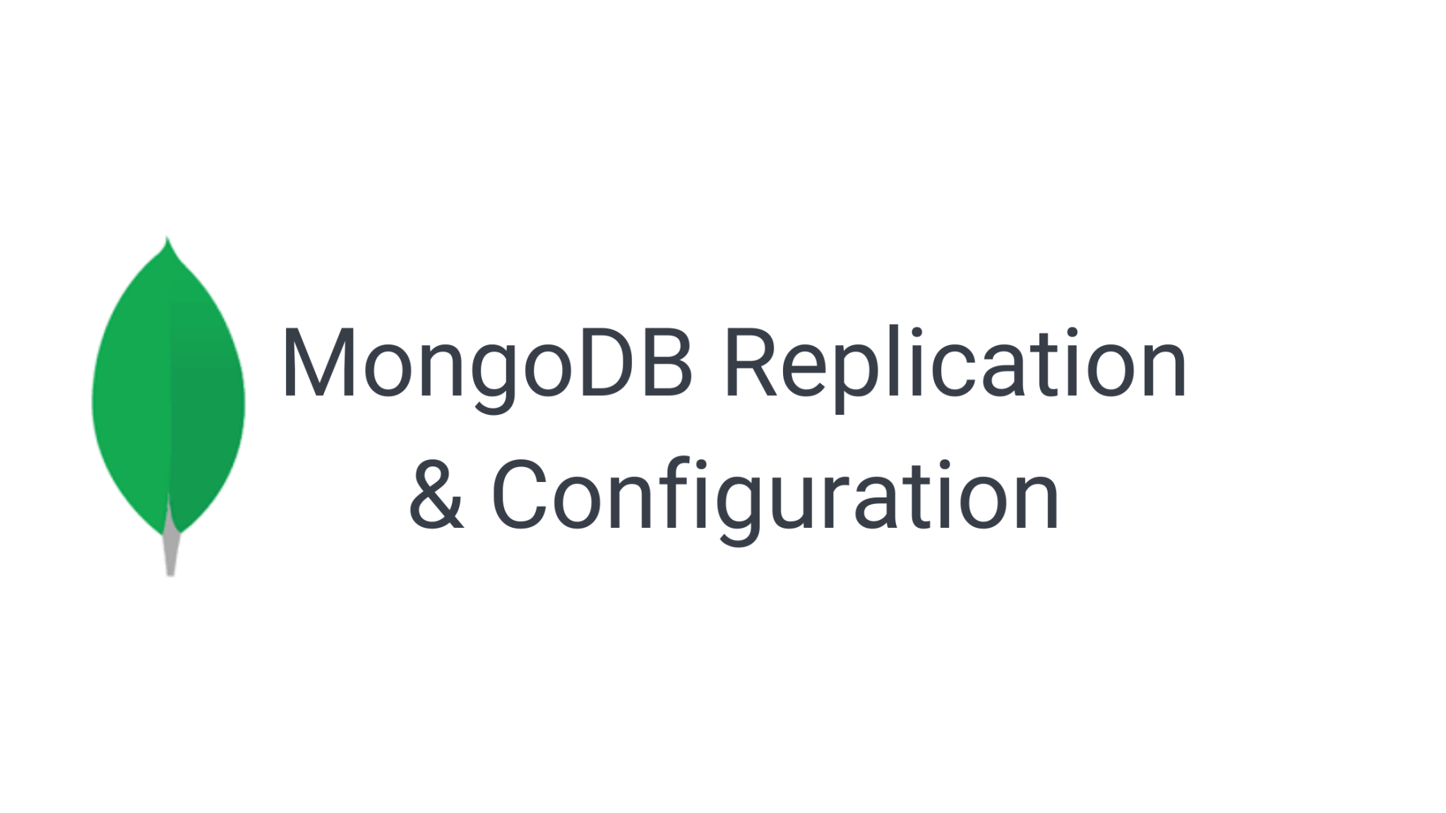 MongoDB Replication Step By Step Guide | Replication Config