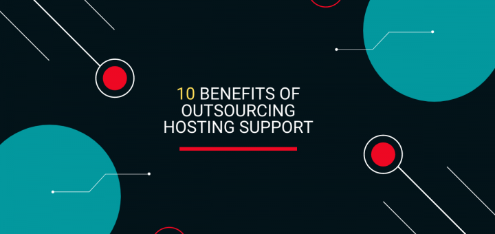benefits of outsourced hosting support services