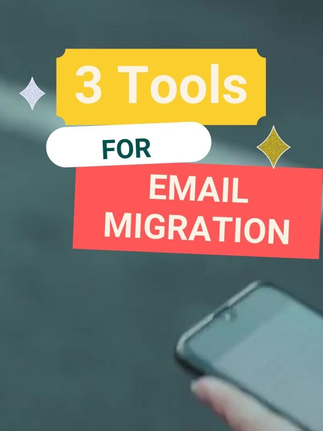 3 Email Migration tools !!  Email Migration Services